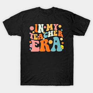 In My Teacher Era First Day Of School Back To School T-Shirt